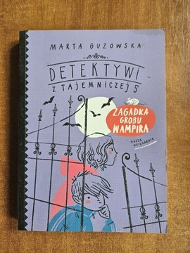 Detektywi z tajemniczej 5 Marta Guzowska