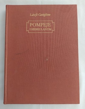 POMPEJE i HERKULANUM – László Castiglione