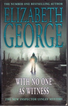 Elizabeth George - With no one as witness