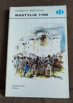 Bastylia 1789 - Robert Bielecki