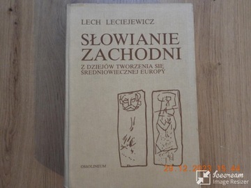 Słowianie Zachodni- z dziejów tworzenia się średn.Europy L.Leciejewicz