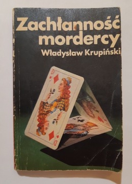 Władysław Krupiński Zachłanność mordercy 1978r w2