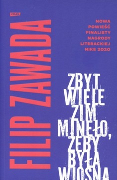 Zbyt wiele zim minęło Zawada Filip