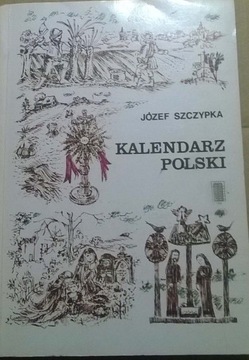 Józef Szczypka Kalendarz polski Etnologia