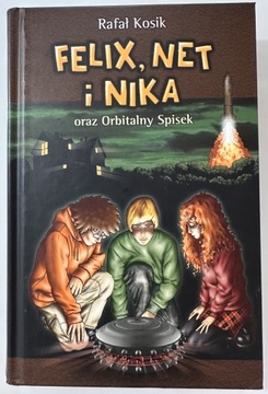 Felix, Net i Nika oraz Orbitalny Spisek
