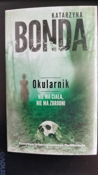 Katarzyna Bonda "Okularnik" książka z autografem
