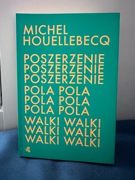 Poszerzenie pola walki Michel Houellebecq