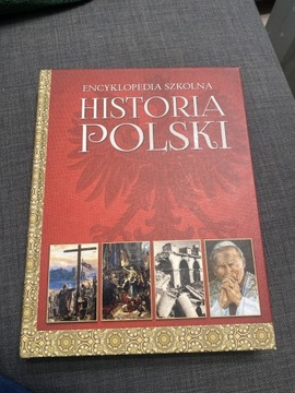 Encyklopedia szkolna Historia Polski