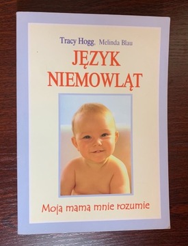 Język niemowląt Tracy Hogg