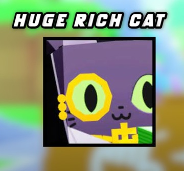 HUGE RICH CAT - PET SIMULATOR 99