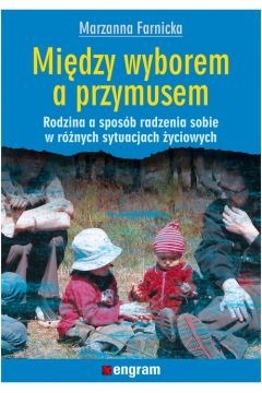 Między wyborem a przymusem