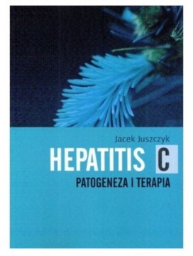 HEPATITIS C. PATOGENEZA I TERAPIA