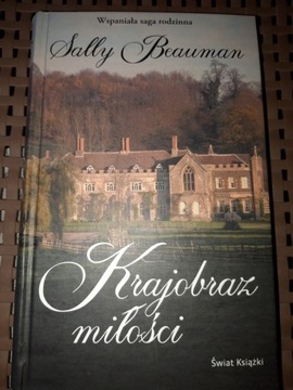 KRAJOBRAZ MIŁOŚCI - SALLY BEAUMAN