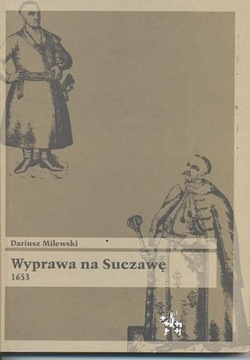 Milewski - Wyprawa na Suczawę 1653