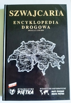 Szwajcaria Encyklopedia Drogowa oprawa twarda idea