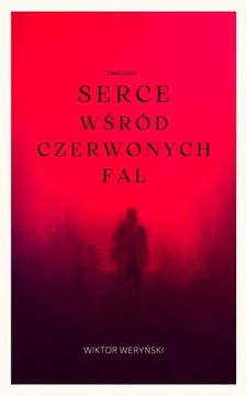 Serce wśród czerwonych fal