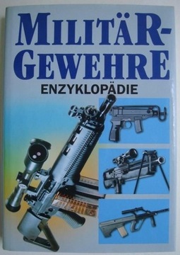 Encyklopedia broni palnej - Militärgewehre XIX-XX