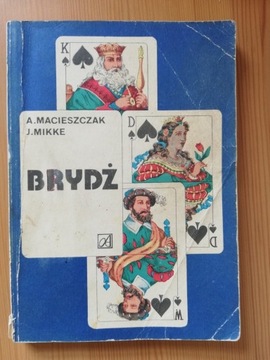 Brydż Andrzej Macieszczak J Mikke