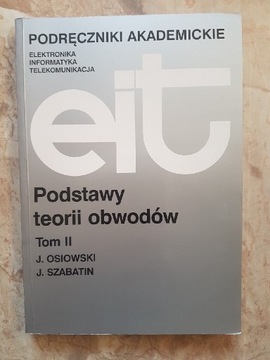 Podstawy teorii obwodów Tom II J.Osiowski, nowa