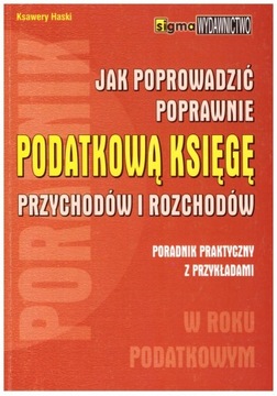 Jak prowadzić poprawnie podatkową księgę przychodó