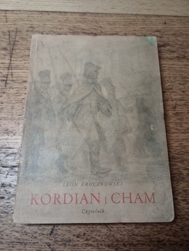 Kordian i cham. Lech Kruczkowski, 1953rw