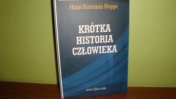 Krótka historia człowieka Hans-Hermann Hoppe