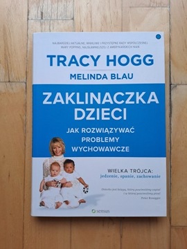 Tracy Hogg - Zaklinaczka dzieci, jak rozwiązywać