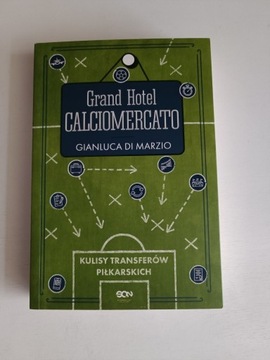 Grand Hotel Calciomercato - Di Marzio