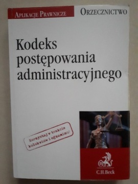 Kodeks postępowania administracyjnego.Orzecznictwo