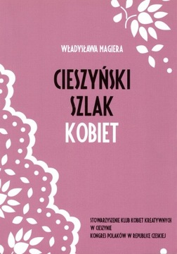 CIESZYŃSKI SZLAK KOBIET Magiera