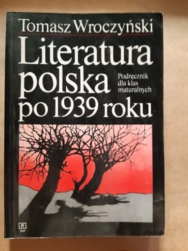 Literatura polska po 1939r.Podręcznik dla maturzy 