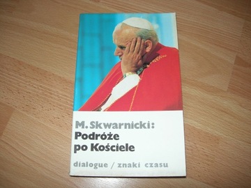 M. SKWARNICKI: PODRÓŻE PO KOŚCIELE