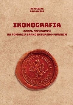 Ikonografia godeł cechowych na Pomorzu 