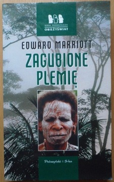 Zagubione plemię Edward Marriott