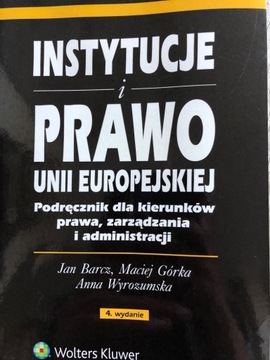 Instytucje i prawo Unii Europejskiej AnnaWyrozumsk