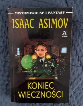 Koniec wieczności,I.Asimov,Mistrzowie SF i Fantasy