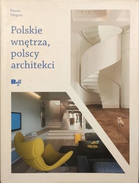 Polskie wnętrza polscy architekci - Długosz