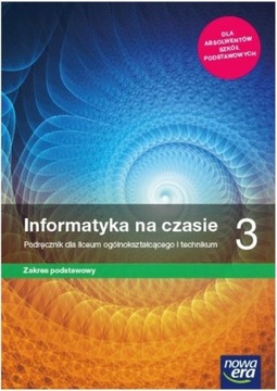 Informatyka na czasie 3. Liceum i technikum.