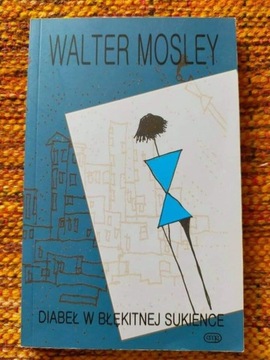 Walter Mosley - Diabeł w błękitnej sukience