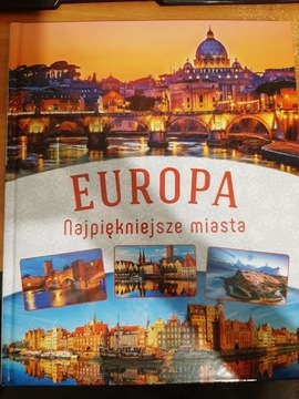 Książka "Europa, Najpiękniejsze miasta"