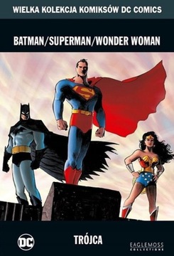 Batman Superman Wonder Woman - Trójca