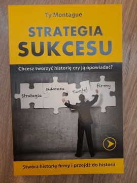 Ty Montague "Strategia sukcesu"