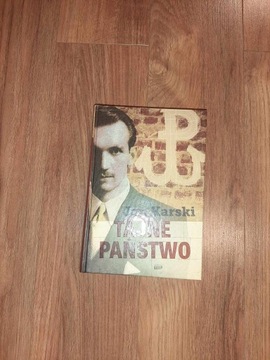 "Tajne Państwo" Jan Karski