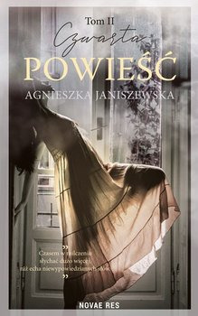 Czwarta powieść. Tom II - Agnieszka Janiszewska