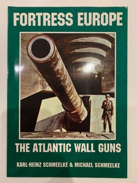 Fortress Europe, The Atlantic Wall Guns