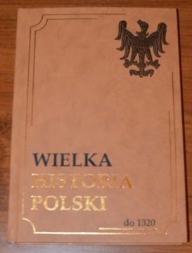 Wielka Historia Polski komplet 15 tomów + atlas