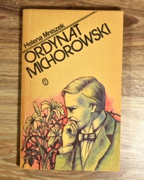 Ordynat Michorowski Helena Mniszkówna