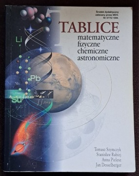 Tablice matematyczne, fizyczne, astronomiczne.