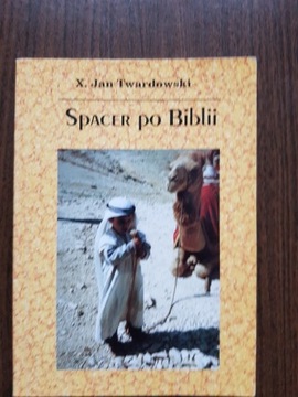 X. Jan Twardowski - Spacer po Biblii