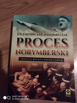 "Proces Norymberski. Trzecia Rzesza Przed Sądem"